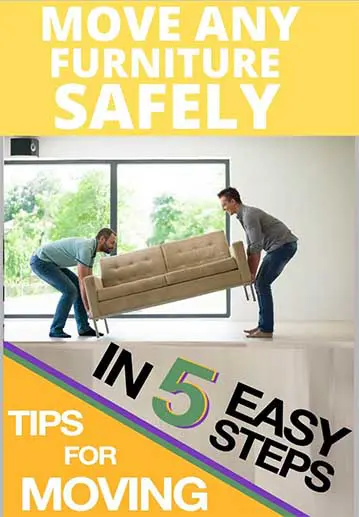 Move Any Furniture Safely in 5 Simple Steps 2 Move Any Furniture Safely in 5 Simple Steps