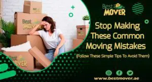 Moving Mistakes 9 common moving mistakes
